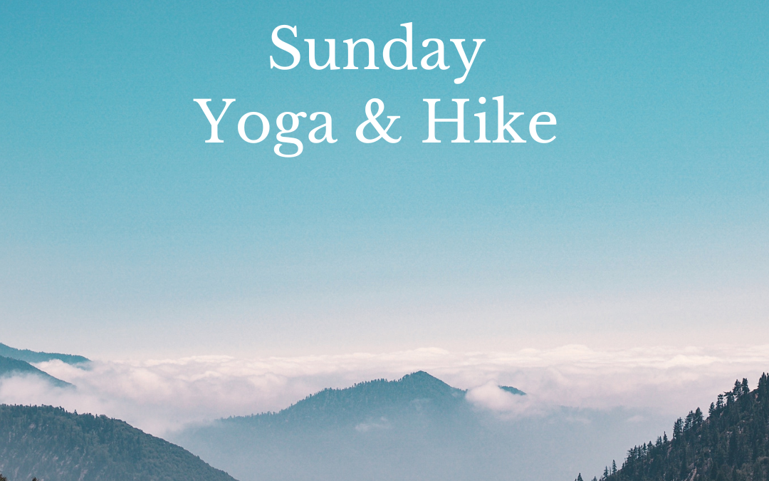 Sunday Yoga and Hike